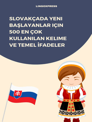 cover image of Slovakçada Yeni Başlayanlar için 500 En Çok Kullanılan Kelime ve Temel İfadeler